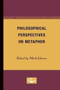 Book Cover for Philosophical Perspectives on Metaphor by Mark Johnson