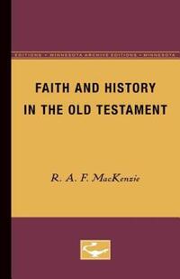 Book Cover for Faith and History in the Old Testament by RAF MacKenzie