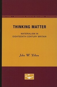 Book Cover for Thinking Matter by John W Yolton