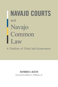 Book Cover for Navajo Courts and Navajo Common Law by Raymond Darrel Austin