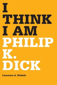 Book Cover for I Think I Am by Laurence A Rickels