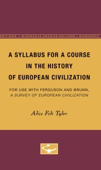 Book Cover for A Syllabus for a Course in the History of European Civilization by Alice Tyler