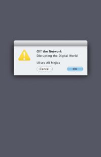 Book Cover for Off the Network by Ulises Ali Mejias