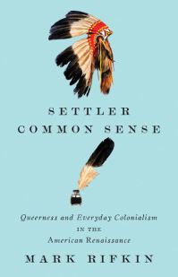 Book Cover for Settler Common Sense by Mark Rifkin