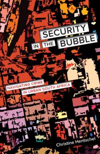 Book Cover for Security in the Bubble by Christine Hentschel
