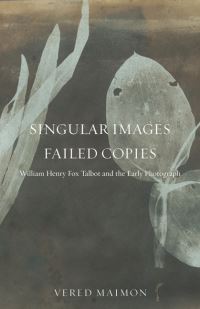 Book Cover for Singular Images, Failed Copies by Vered Maimon