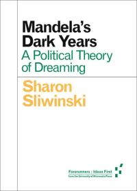 Book Cover for Mandela's Dark Years by Sharon Sliwinski