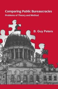 Book Cover for Comparing Public Bureaucracies by B Guy Peters