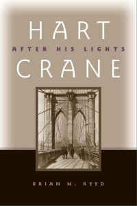 Book Cover for Hart Crane by Brian Reed
