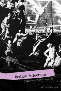 Book Cover for Radical Affections by Miriam Nichols