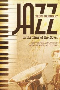 Book Cover for Jazz in the Time of the Novel by Bruce Barnhart