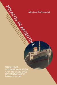 Book Cover for Polacos in Argentina by Mariusz Kalczewiak