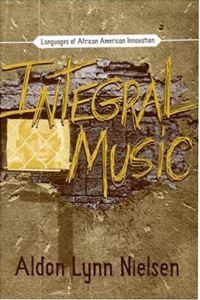 Book Cover for Integral Music by Aldon Lynn Nielsen