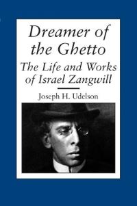 Book Cover for Dreamer of the Ghetto by Joseph H Udelson