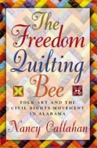 Book Cover for The Freedom Quilting Bee by Nancy Callahan