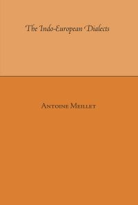 Book Cover for The Indo-European Dialects by Samuel N Rosenberg