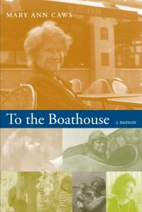 Book Cover for To the Boathouse by Mary Ann Caws