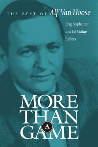 Book Cover for More Than a Game by Alf Van Hoose, Creg Stephenson, Edward Mullins, University of Alabama