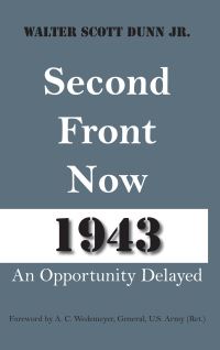 Book Cover for Second Front Now, 1943 by Walter S Dunn