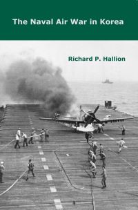 Book Cover for The Naval Air War in Korea by Richard Hallion