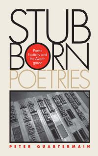 Book Cover for Stubborn Poetries by Peter Quartermain