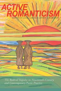 Book Cover for Active Romanticism by Julie Carr, Jeffrey Cane Robinson