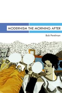 Book Cover for Modernism the Morning After by Bob Perelman