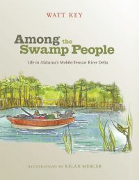 Book Cover for Among the Swamp People by Watt Key