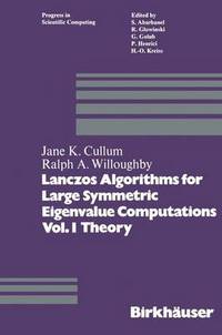 Book Cover for Lanczos Algorithms for Large Symmetric Eigenvalue Computations by Jane K Cullum, Ralph A Willoughby
