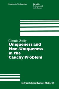 Book Cover for Uniqueness and Non-Uniqueness in the Cauchy Problem by Zuily
