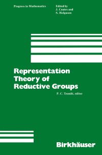 Book Cover for Representation Theory of Reductive Groups by P C Trombi