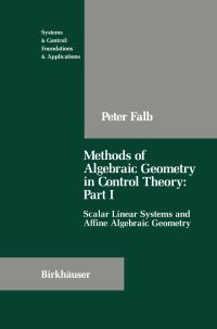 Book Cover for Methods of Algebraic Geometry in Control Theory by Peter L Falb