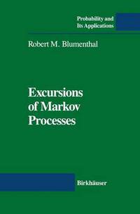 Book Cover for Excursions of Markov Processes by R M Blumenthal