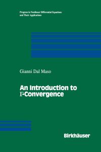 Book Cover for An Introduction to [Gamma]-Convergence by Gianni Dal Maso