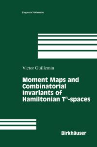 Book Cover for Moment Maps and Combinatorial Invariants of Hamiltonian Tn-Spaces by Victor Guillemin