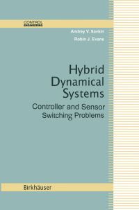 Book Cover for Hybrid Dynamical Systems by Andrey V Savkin, R J Evans