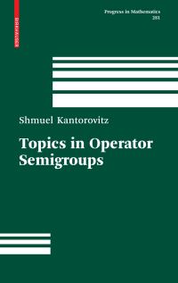 Book Cover for Topics in Operator Semigroups by Shmuel Kantorovitz