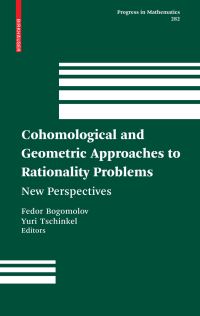 Book Cover for Cohomological and Geometric Approaches to Rationality Problems by Fedor Bogomolov, Yuri Tschinkel