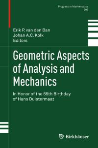 Book Cover for Geometric Aspects of Analysis and Mechanics by Erik P van den Ban, Johan A C Kolk, J J Duistermaat
