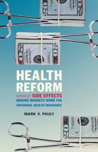 Book Cover for Health Reform Without Side Effects by Mark V Pauly