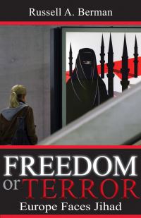 Book Cover for Freedom or Terror by Russell A Berman, Herbert and Jane Dwight Working Group on Islamism and the International Order