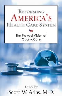 Book Cover for Reforming America's Health Care System by Scott W Atlas
