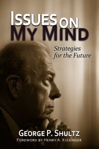 Book Cover for Issues on My Mind by George P Shultz