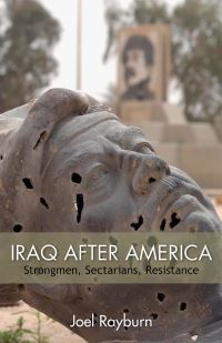 Book Cover for Iraq After America by Joel Rayburn