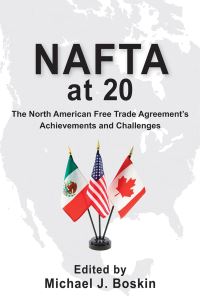 Book Cover for NAFTA at 20 by Present, and Future of the North American Free Trade Agreement Conference NAFTA at Twenty The Past