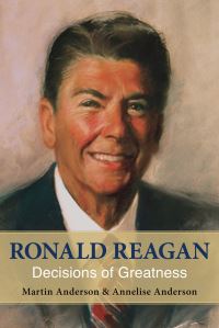 Book Cover for Ronald Reagan by Martin Anderson, Annelise Graebner Anderson