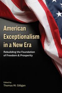 Book Cover for American Exceptionalism in a New Era by Thomas W Gilligan