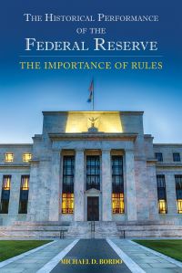 Book Cover for The Historical Performance of the Federal Reserve by Michael D Bordo