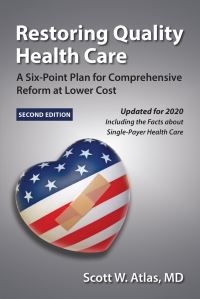 Book Cover for Restoring Quality Health Care by Scott W Atlas