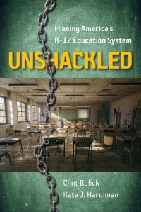 Book Cover for Unshackled by Clint Bolick, Kate J Hardiman